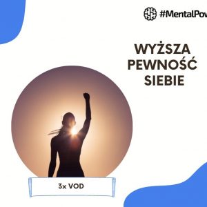 PAKIET: Wyższa Pewność Siebie